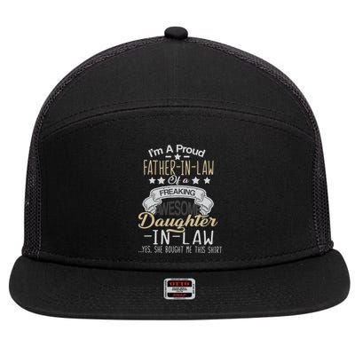 Proud Father In Law Of A Awesome Daughter-In-Law 7 Panel Mesh Trucker Snapback Hat