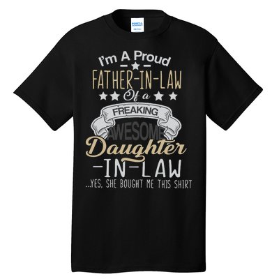 Proud Father In Law Of A Awesome Daughter-In-Law Tall T-Shirt