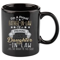 Proud Father In Law Of A Awesome Daughter-In-Law 11oz C Handle Ceramic Mug