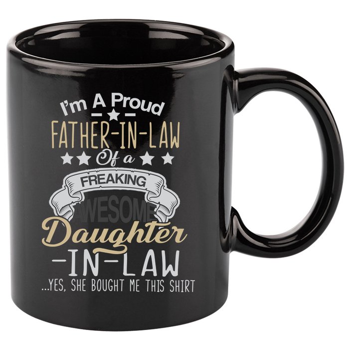 Proud Father In Law Of A Awesome Daughter-In-Law 11oz C Handle Ceramic Mug