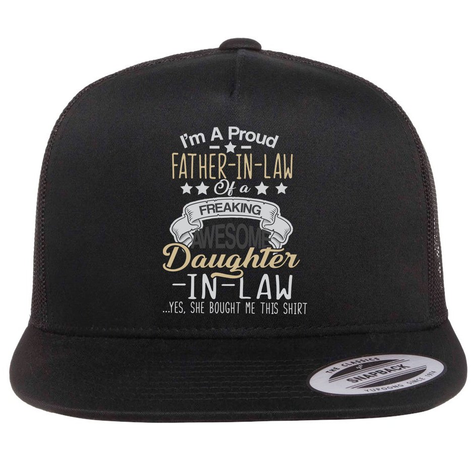 Proud Father In Law Of A Awesome Daughter-In-Law Flat Bill Trucker Hat