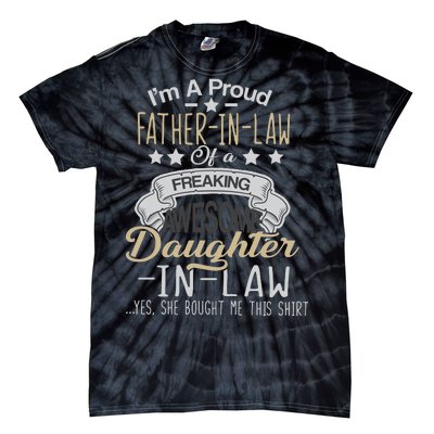 Proud Father In Law Of A Awesome Daughter-In-Law Tie-Dye T-Shirt