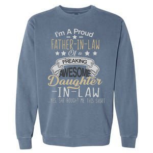 Proud Father In Law Of A Awesome Daughter-In-Law Garment-Dyed Sweatshirt