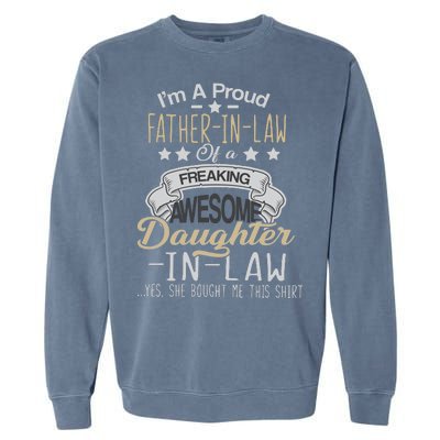 Proud Father In Law Of A Awesome Daughter-In-Law Garment-Dyed Sweatshirt