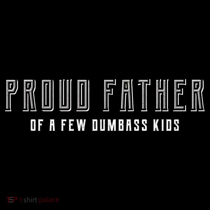 Proud Father Of A Few Dumbass Kids Sustainable Bucket Hat