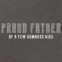 Proud Father Of A Few Dumbass Kids Cotton Canvas Backpack