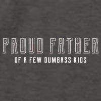 Proud Father Of A Few Dumbass Kids Vector Backpack