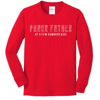 Proud Father Of A Few Dumbass Kids Kids Long Sleeve Shirt