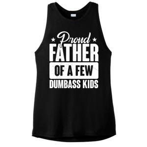 Proud Father Of Dumbass Kids Funny Dad Ladies PosiCharge Tri-Blend Wicking Tank