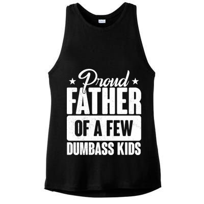 Proud Father Of Dumbass Kids Funny Dad Ladies PosiCharge Tri-Blend Wicking Tank
