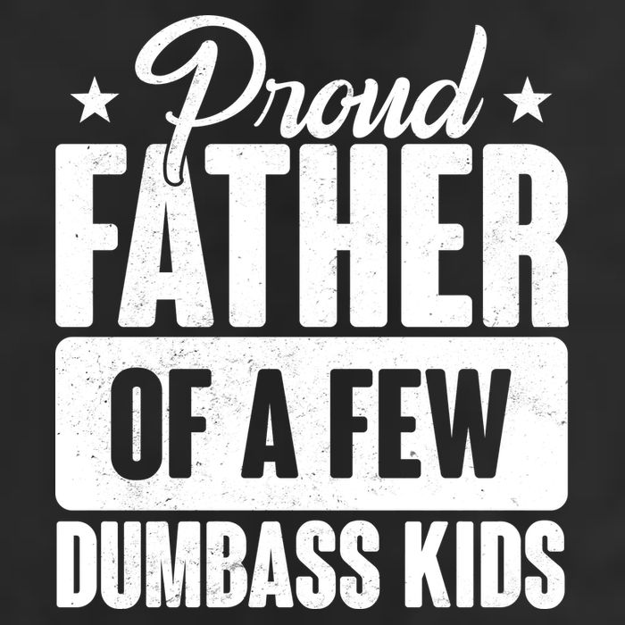 Proud Father Of Dumbass Kids Funny Dad 11oz C Handle Ceramic Mug