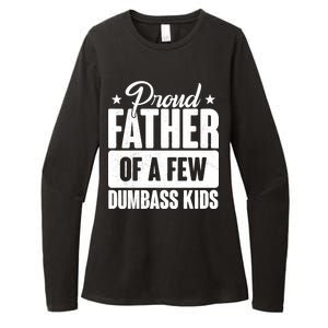 Proud Father Of Dumbass Kids Funny Dad Womens CVC Long Sleeve Shirt