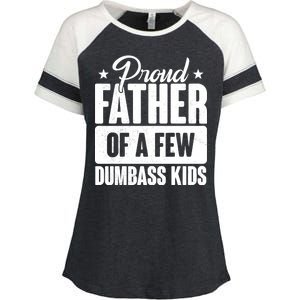 Proud Father Of Dumbass Kids Funny Dad Enza Ladies Jersey Colorblock Tee