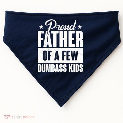 Proud Father Of Dumbass Kids Funny Dad USA-Made Doggie Bandana
