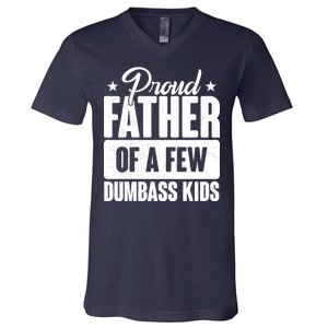 Proud Father Of Dumbass Kids Funny Dad V-Neck T-Shirt