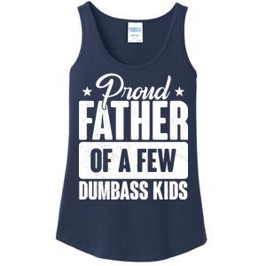 Proud Father Of Dumbass Kids Funny Dad Ladies Essential Tank