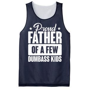 Proud Father Of Dumbass Kids Funny Dad Mesh Reversible Basketball Jersey Tank