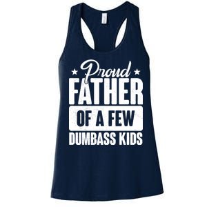 Proud Father Of Dumbass Kids Funny Dad Women's Racerback Tank