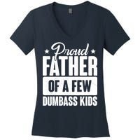 Proud Father Of Dumbass Kids Funny Dad Women's V-Neck T-Shirt