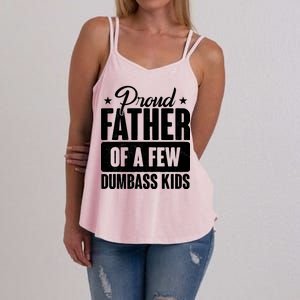 Proud Father Of Dumbass Kids Funny Dad Women's Strappy Tank