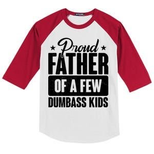 Proud Father Of Dumbass Kids Funny Dad Kids Colorblock Raglan Jersey