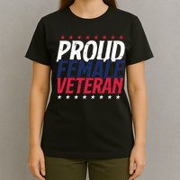 Proud Female Veteran T-Shirt