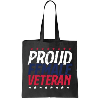 Proud Female Veteran Tote Bag