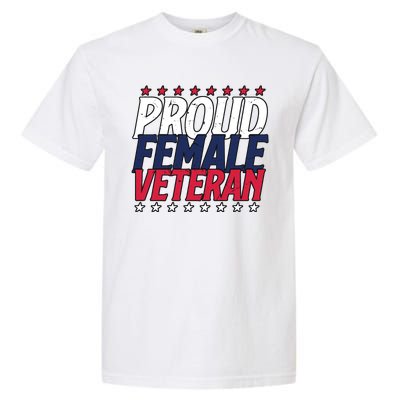 Proud Female Veteran Garment-Dyed Heavyweight T-Shirt