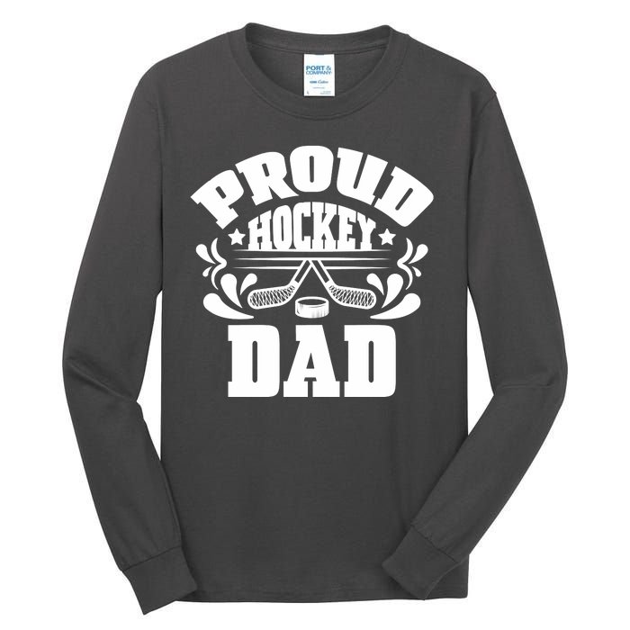 Proud Hockey Dad Tall Long Sleeve T-Shirt