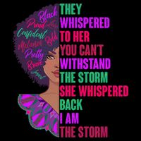 Proud Inspiring Black Woman I Am The Storm Sweatshirt
