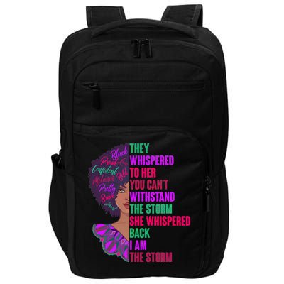 Proud Inspiring Black Woman I Am The Storm Impact Tech Backpack