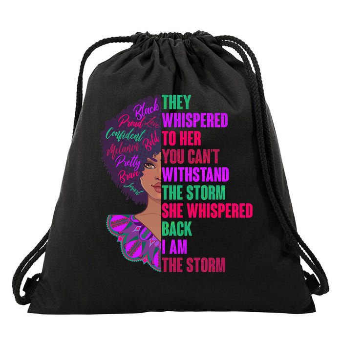 Proud Inspiring Black Woman I Am The Storm Drawstring Bag