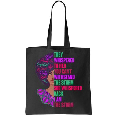 Proud Inspiring Black Woman I Am The Storm Tote Bag