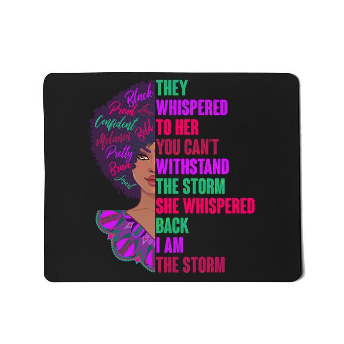 Proud Inspiring Black Woman I Am The Storm Mousepad