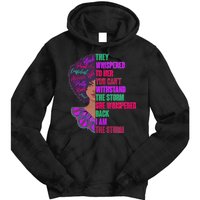 Proud Inspiring Black Woman I Am The Storm Tie Dye Hoodie