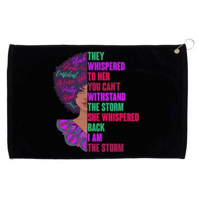 Proud Inspiring Black Woman I Am The Storm Grommeted Golf Towel