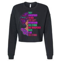 Proud Inspiring Black Woman I Am The Storm Cropped Pullover Crew