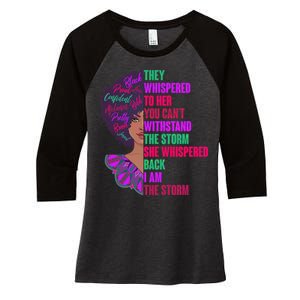 Proud Inspiring Black Woman I Am The Storm Women's Tri-Blend 3/4-Sleeve Raglan Shirt