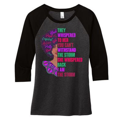 Proud Inspiring Black Woman I Am The Storm Women's Tri-Blend 3/4-Sleeve Raglan Shirt