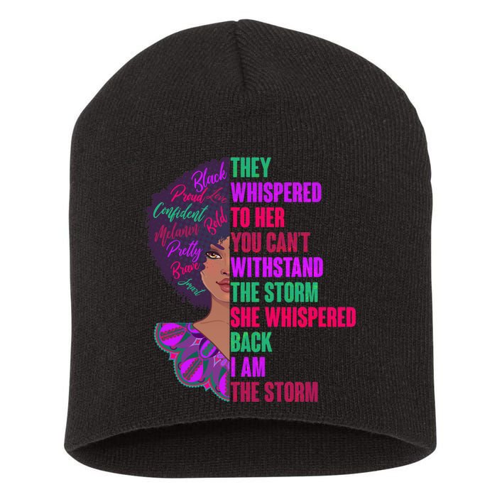 Proud Inspiring Black Woman I Am The Storm Short Acrylic Beanie