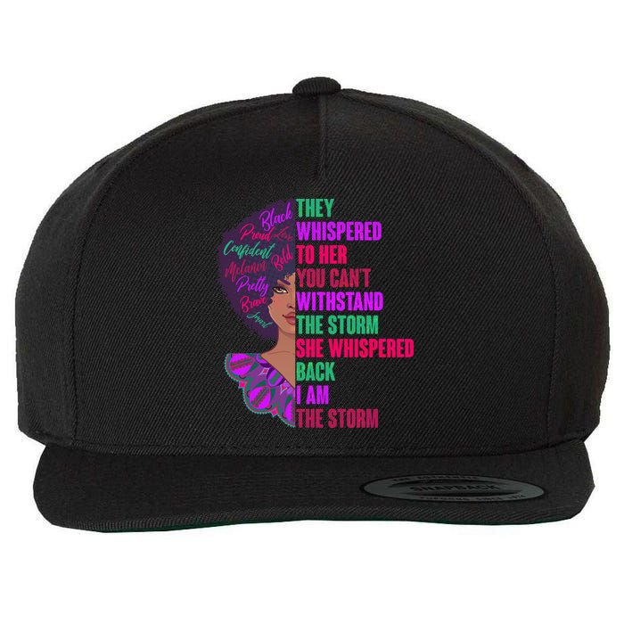 Proud Inspiring Black Woman I Am The Storm Wool Snapback Cap