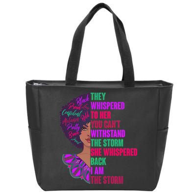 Proud Inspiring Black Woman I Am The Storm Zip Tote Bag