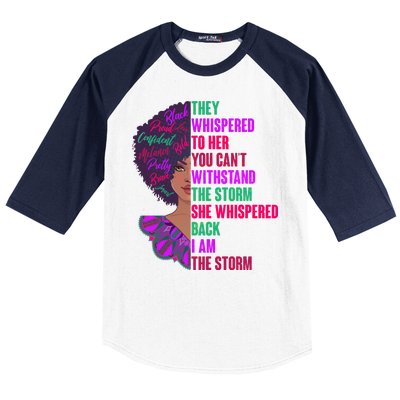 Proud Inspiring Black Woman I Am The Storm Baseball Sleeve Shirt