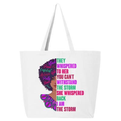 Proud Inspiring Black Woman I Am The Storm 25L Jumbo Tote