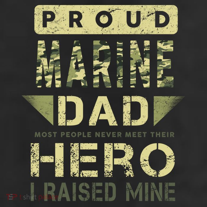 Proud Marine Dad Most People Never Meet Their Hero I Raised Mine Cool Comfort Performance Bucket Hat