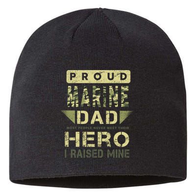 Proud Marine Dad Most People Never Meet Their Hero I Raised Mine Sustainable Beanie