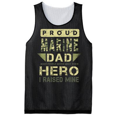 Proud Marine Dad Most People Never Meet Their Hero I Raised Mine Mesh Reversible Basketball Jersey Tank