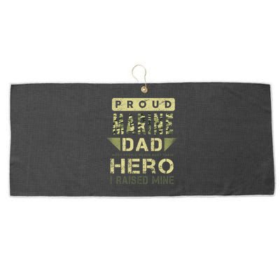 Proud Marine Dad Most People Never Meet Their Hero I Raised Mine Large Microfiber Waffle Golf Towel