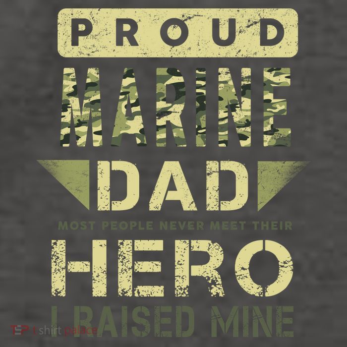 Proud Marine Dad Most People Never Meet Their Hero I Raised Mine Vector Backpack
