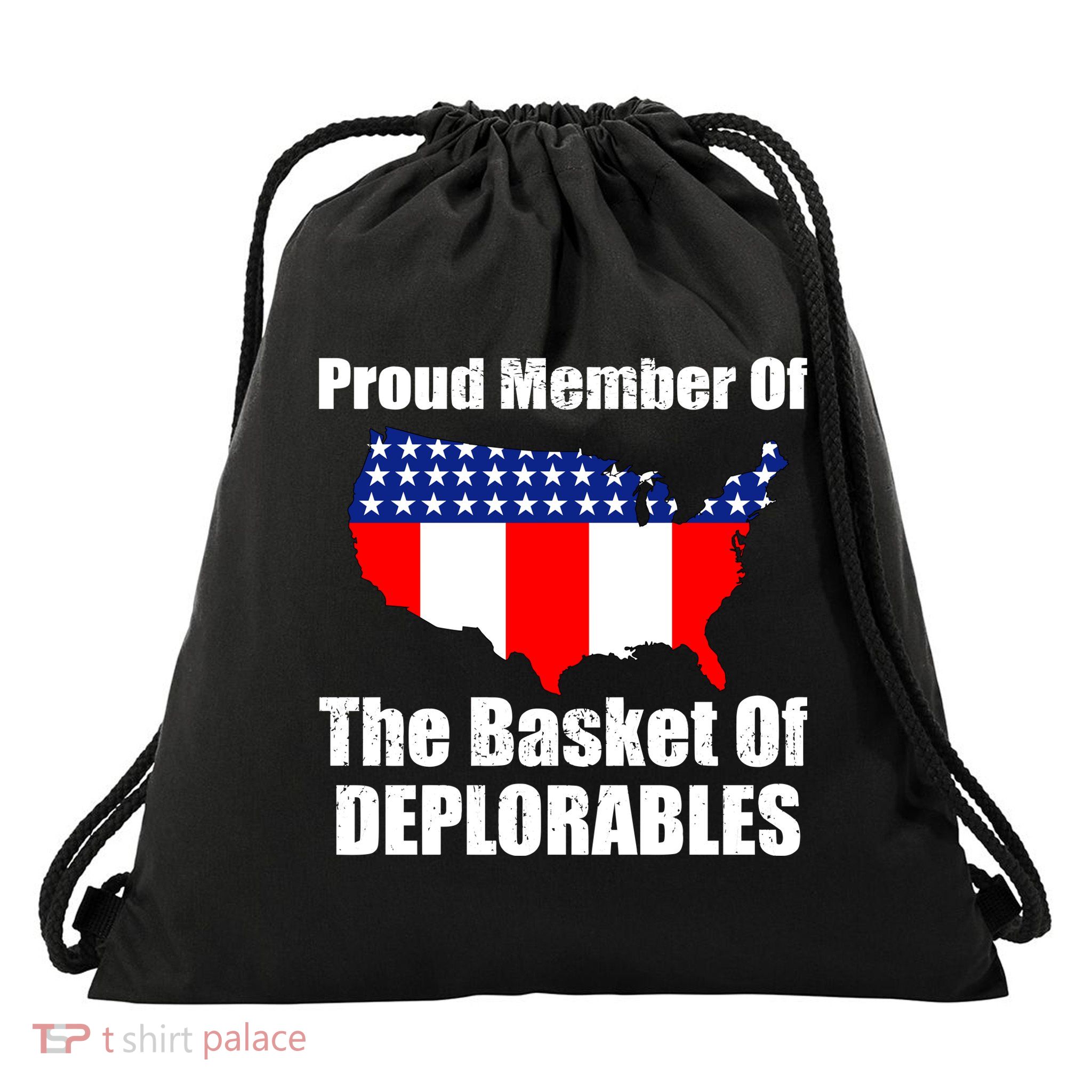 Proud Member Of The Basket Of Deplorables Drawstring Bag